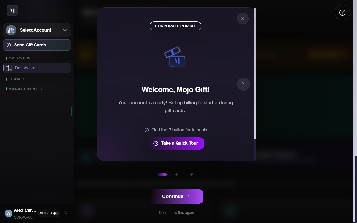 Corporate dashboard with a Welcome, Mojo Gift modal in the centre. Subtitle Your account is ready, Set up billing to start ordering gift cards. Buttons Take a Quick Tour and Continue. Three carousel dots at the bottom.